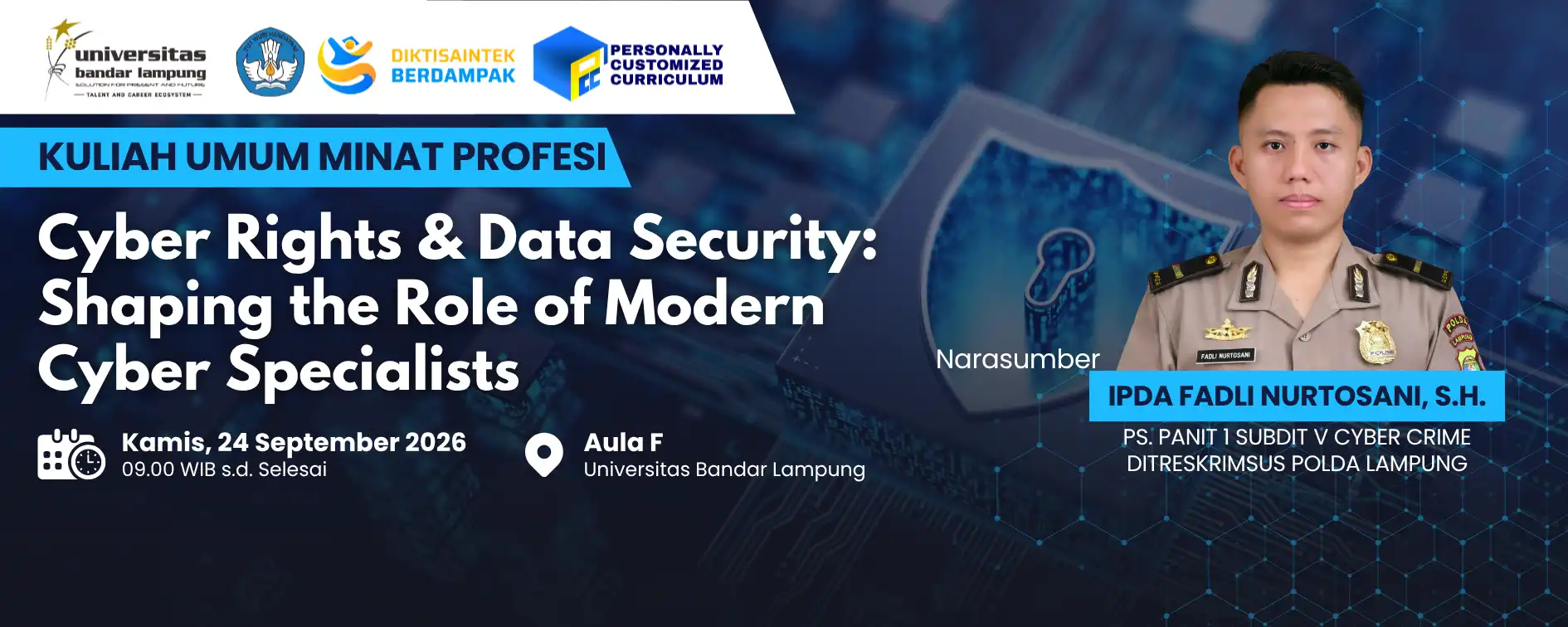 Kuliah Umum UBL membahas peran Cyber Specialist dalam keamanan data dan penegakan hukum siber oleh IPDA Fadli Nurtosani